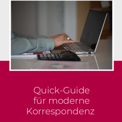 Quick-Guide für moderne Korrespondenz